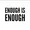 enough is enough