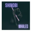 shinobi whales